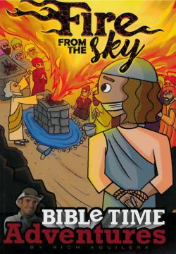 Fire from the Sky (Bible Time Adventures Series)