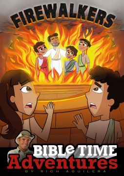 Firewalkers (Bible Time Adventures Series)