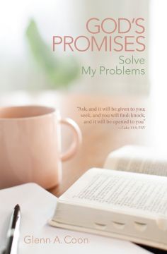 God’s Promises Solve My Problems