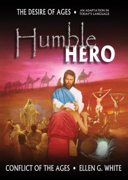 Humble Hero (Condensed Conflict of the Ages Series) Vol 3