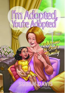 I'm Adopted; You're Adopted