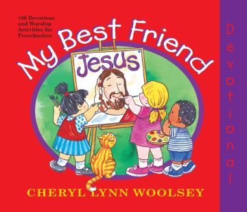 My Best Friend Jesus (preschool)
