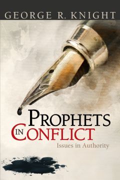 Prophets In Conflict: Issues in Authority