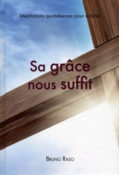 Sa Grâce Nous Suffit (2021 Méditation Quotidiennes Pour Adultes) Francés