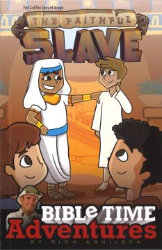 The Faithful Slave (Bible Time Adventures Series)