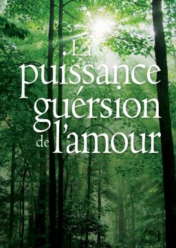 La Puissance Guérsion de l’amour (Francés)