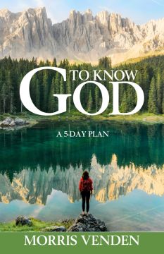 To Know God: A 5-day Plan