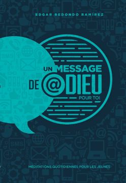 Un Message de @Dieu Por Toi (2022 Méditation Quotidiennes Pour Les Jeunes - Francés)