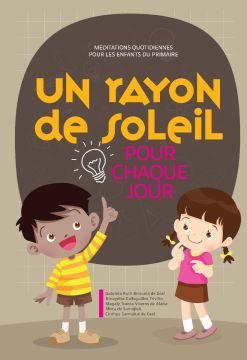 Un Rayon de Soleil Pour Chaque Jour (2022 Méditation Pour Les Enfants Du Primaire - Francés)