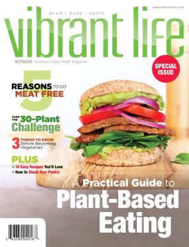 Vibrant Life Special - A Practical Guide to Plant-Based Eating