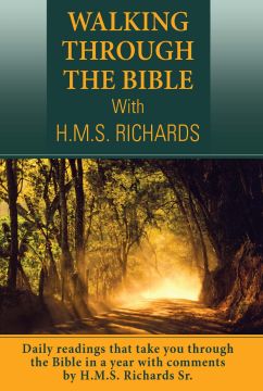 Walking Through the Bible With H.M.S. Richards