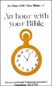 An Hour With Your Bible An Hour With Your Bible