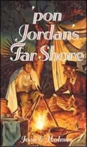 'pon Jordan's Far Shore 'pon Jordan's Far Shore