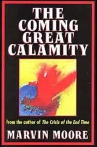 The Coming Great Calamity The Coming Great Calamity