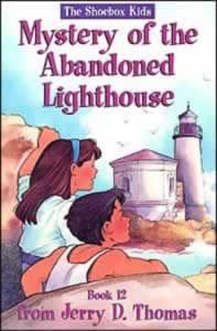 The Shoebox Kids 12 - The Mystery of the Abandoned Lighthouse The Shoebox Kids 12 - The Mystery of the Abandoned Lighthouse