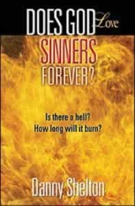 Does God Love Sinners Forever Does God Love Sinners Forever