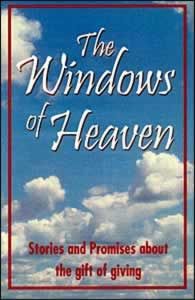 The Windows of Heaven The Windows of Heaven
