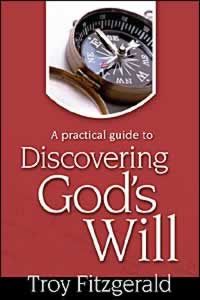 Discovering God's Will Discovering God's Will