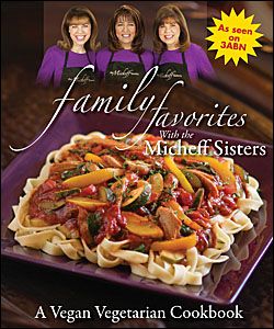 Family Favorites Cookbook with the Micheff Sisters