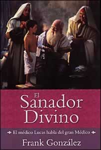 El Sanador Divino El Sanador Divino