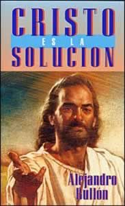 Cristo Es La Solucion Cristo Es La Solucion