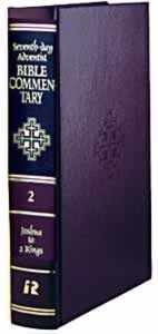 Seventh-day Adventist Bible Commentary, vol. 2, Joshua to 2 Kings Seventh-day Adventist Bible Commentary, vol. 2, Joshua to 2 Kings