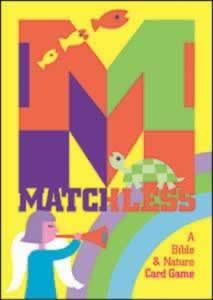 Matchless: A Bible and Nature Game Matchless: A Bible and Nature Game