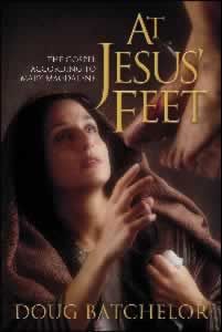 At Jesus' Feet: The Gospel According to Mary Magdalene (small ed) At Jesus' Feet: The Gospel According to Mary Magdalene (small ed)