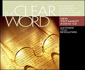 The Clear Word New Testament Audio CD The Clear Word New Testament Audio CD