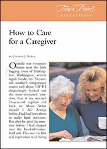 Touch Points -- How to Care of a Caregiver Touch Points -- How to Care of a Caregiver
