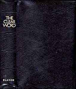 The Clear Word The Clear Word