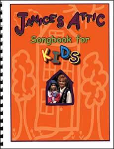 Janice's Attic Songbook for Kids