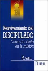 Reavivamiento del Discipulado Reavivamiento del Discipulado