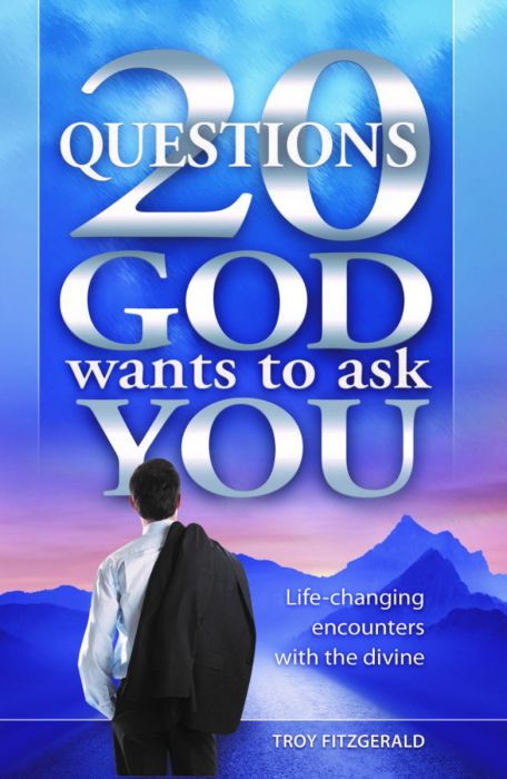 20 Questions God Wants To Ask You 20 Questions God Wants To Ask You