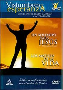 Vislumbres de Esperanza Un Soldado Para Jesus Vislumbres de Esperanza Un Soldado Para Jesus