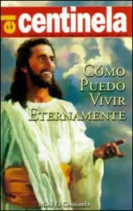 Mini El Centinela - Cómo Puedo Vivir Eternamente - En paquetes de 100 Mini El Centinela - Cómo Puedo Vivir Eternamente - En paquetes de 100
