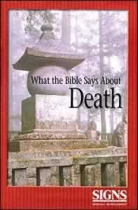 What the Bible Says About Death What the Bible Says About Death