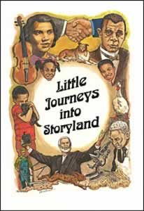 Little Journeys into Storyland Little Journeys into Storyland