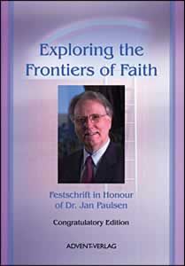 Exploring the Frontiers of Faith Exploring the Frontiers of Faith