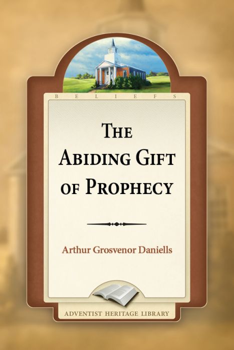 The Abiding Gift of Prophecy The Abiding Gift of Prophecy