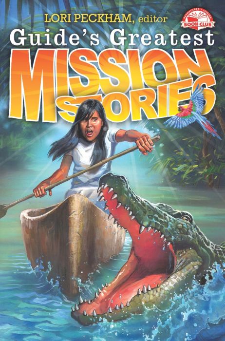 Guide's Greatest Mission Stories Guide's Greatest Mission Stories