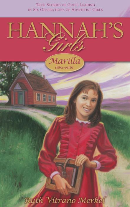 Hannah's Girls: Marilla Hannah's Girls: Marilla