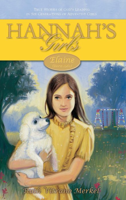 Hannah's Girls: Elaine Hannah's Girls: Elaine