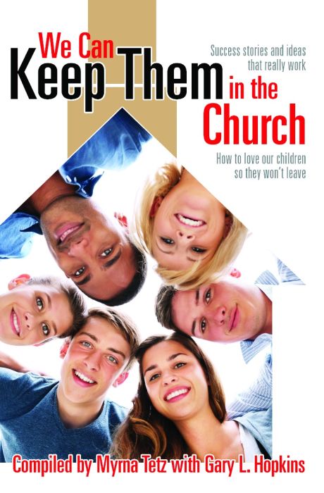 We Can Keep Them In the Church We Can Keep Them In the Church