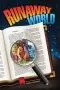 Runaway World