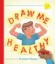 Draw Me Healthy