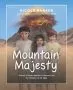 Mountain Majesty: The Story of God's Faithful Covenant Love for Children of All Ages (Tales of the Exodus)