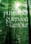 La Puissance Guérsion de l’amour (Francés)
