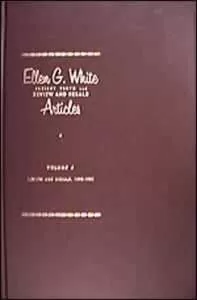 Ellen G. White Present Truth and Review and Herald Articles Ellen G. White Present Truth and Review and Herald Articles