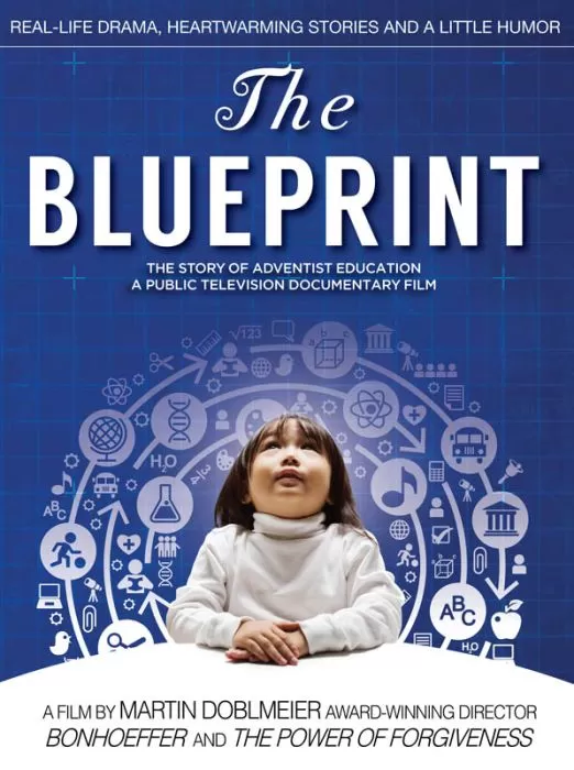 The BLUEPRINT: The Story of Adventist Education DVD The BLUEPRINT: The Story of Adventist Education DVD